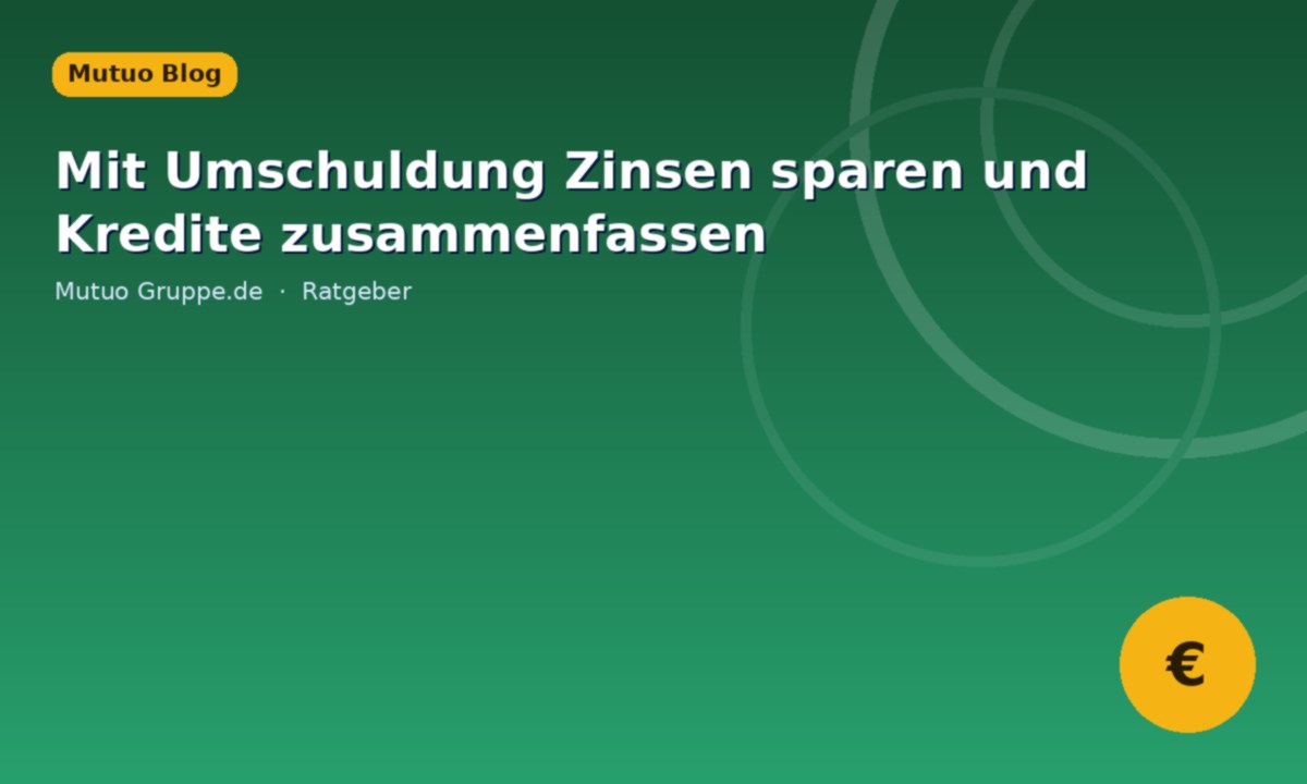 Mit Umschuldung Zinsen sparen